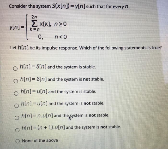 Solved Consider The System S X N Y N Such That For E Chegg Com