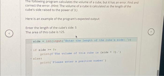 Solved The following program calculates the volume of a | Chegg.com