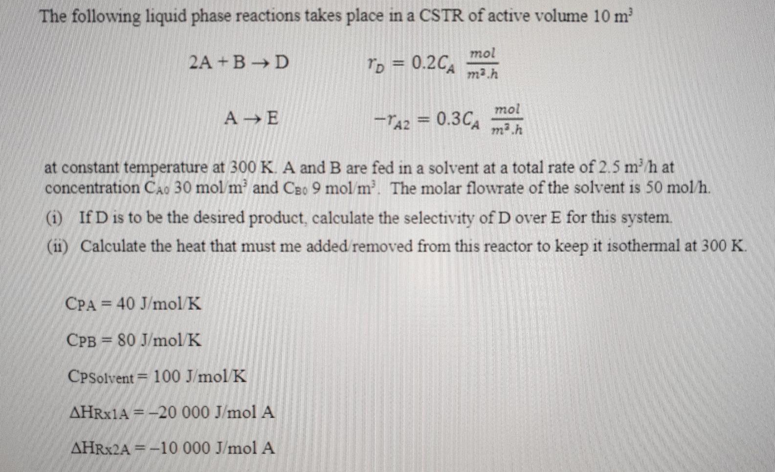 Solved The following liquid phase reactions takes place in a | Chegg.com