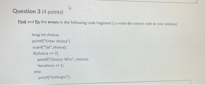 Solved 4 Question 3 (4 points) Find and fix the errors in | Chegg.com