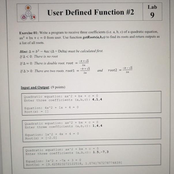 Solved User Defined Function #2 Lab 9 Exercise 01: Write a | Chegg.com