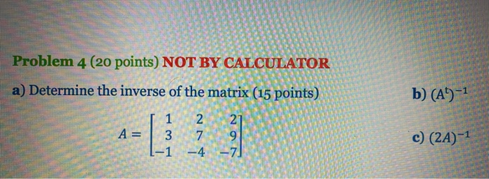 Solved Problem 4 (20 points) NOT BY CALCULATOR a) Determine | Chegg.com