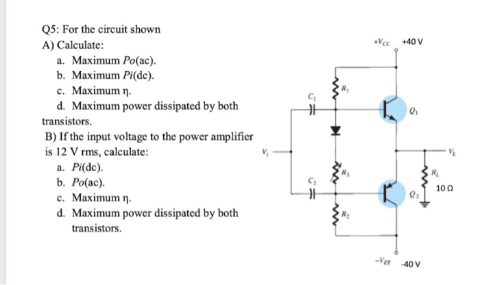 V 40 V Q5 For The Circuit Shown A Calculate A Chegg Com