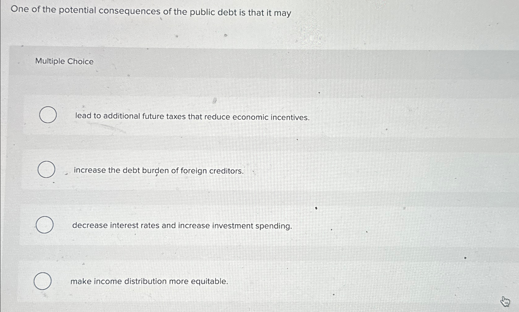 Solved One of the potential consequences of the public debt | Chegg.com