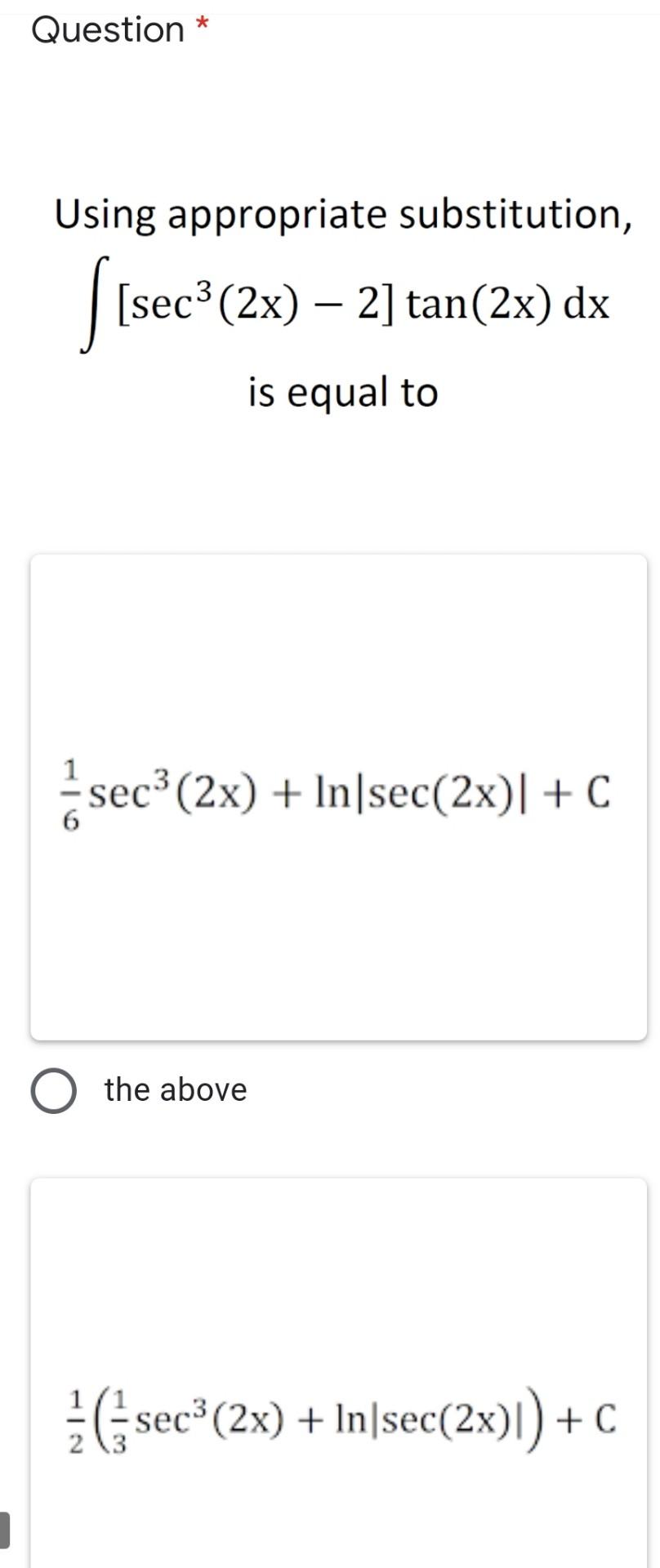 Solved Question Using Appropriate Substitution Sec3 2x Chegg Com