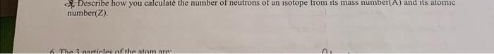 calculate the mass number of an isotope that has 8 neutrons