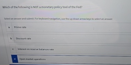 Solved Which of the following is NOT a monetary policy tool | Chegg.com