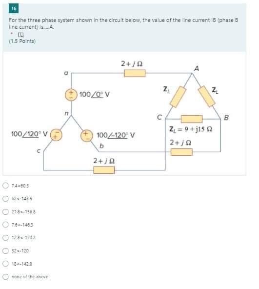 Solved 16 For the three phase system shown in the circuit | Chegg.com