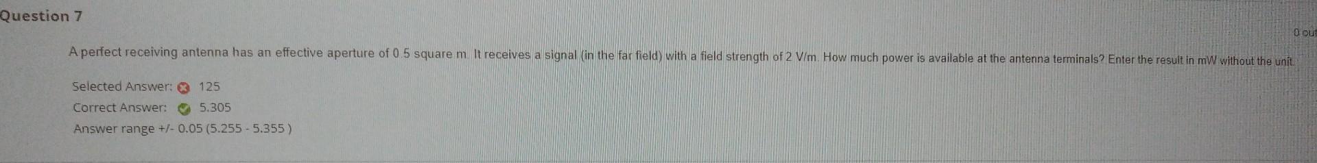 Solved Question 7 Selected Answer: \& 125 Correct Answer: | Chegg.com