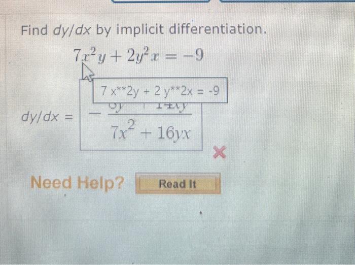 Solved Find Dy/dx By Implicit Differentiation. Need Help? | Chegg.com