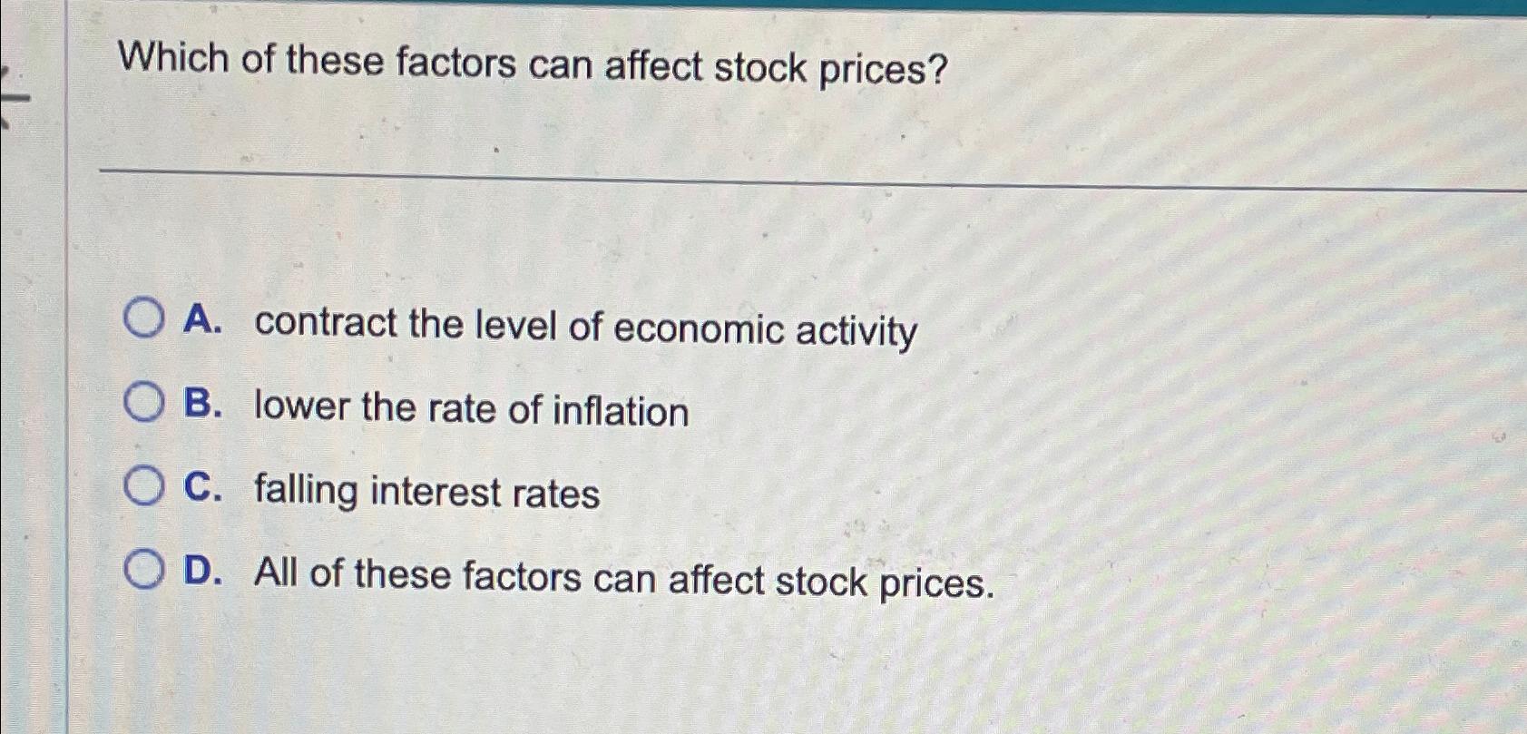 Solved Which of these factors can affect stock prices?A. | Chegg.com