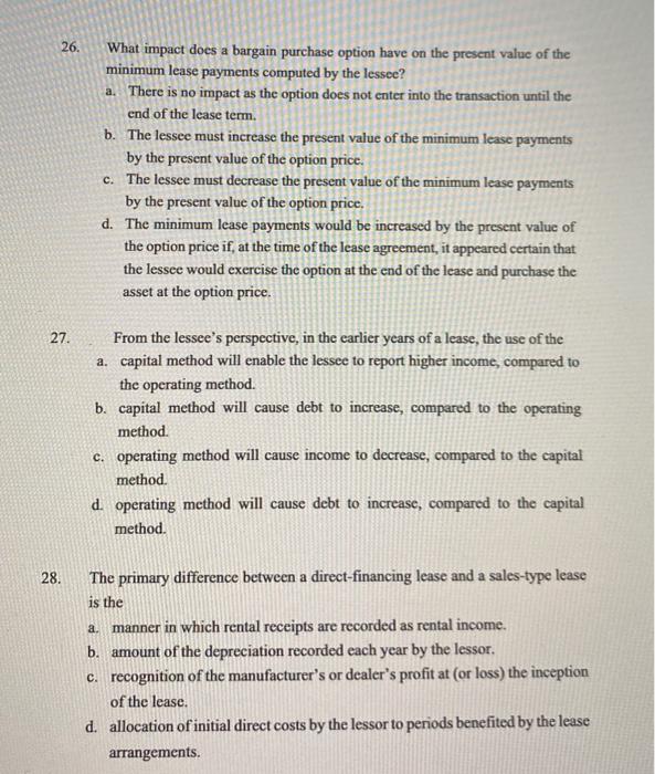 Solved 26. What impact does a bargain purchase option have
