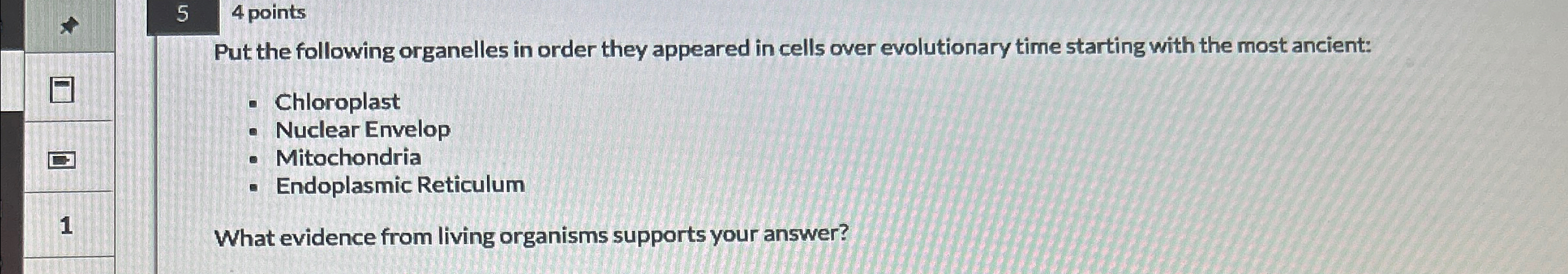 Solved 54 ﻿pointsPut the following organelles in order they | Chegg.com