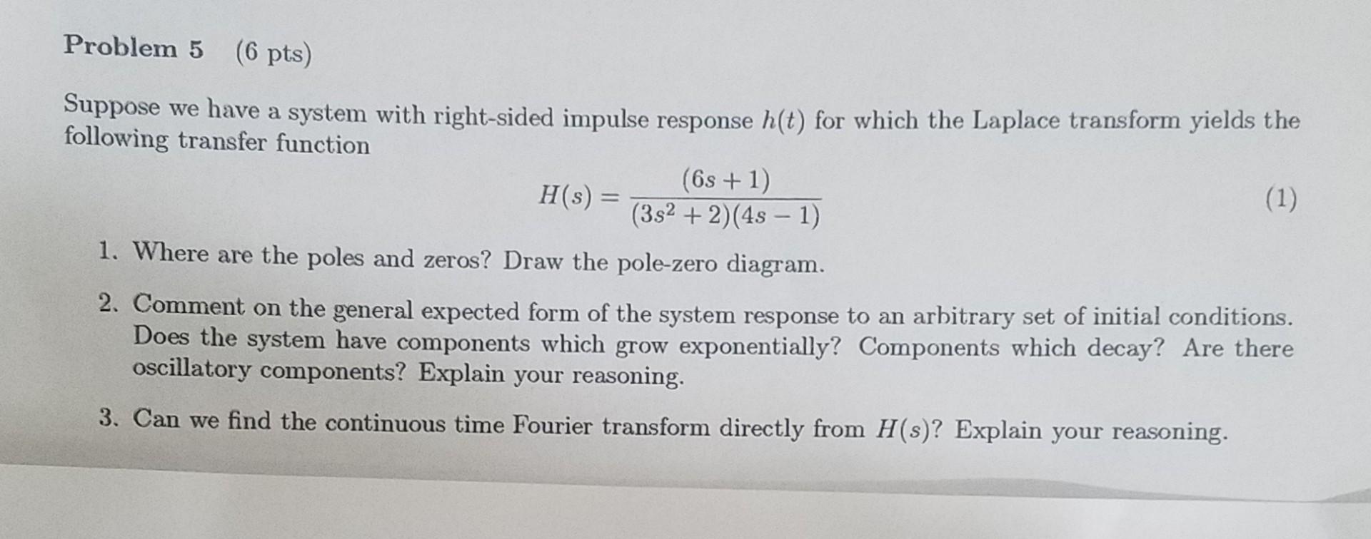 Solved Problem 5 (6 pts) Suppose we have a system with | Chegg.com