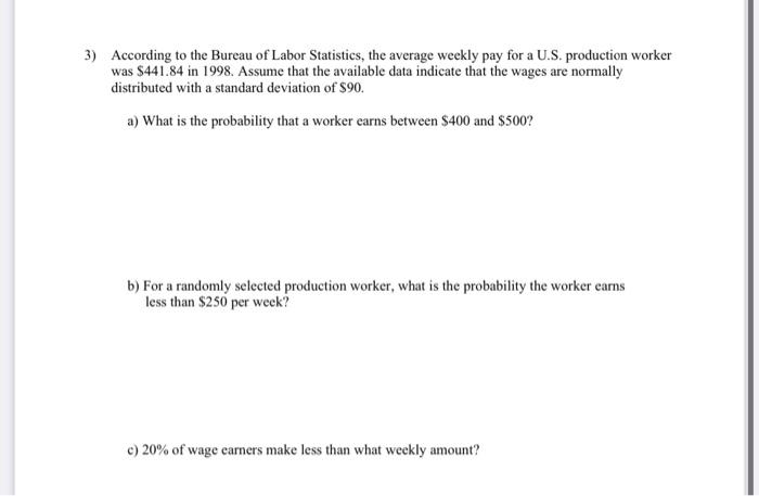 Solved 3) According To The Bureau Of Labor Statistics, The | Chegg.com