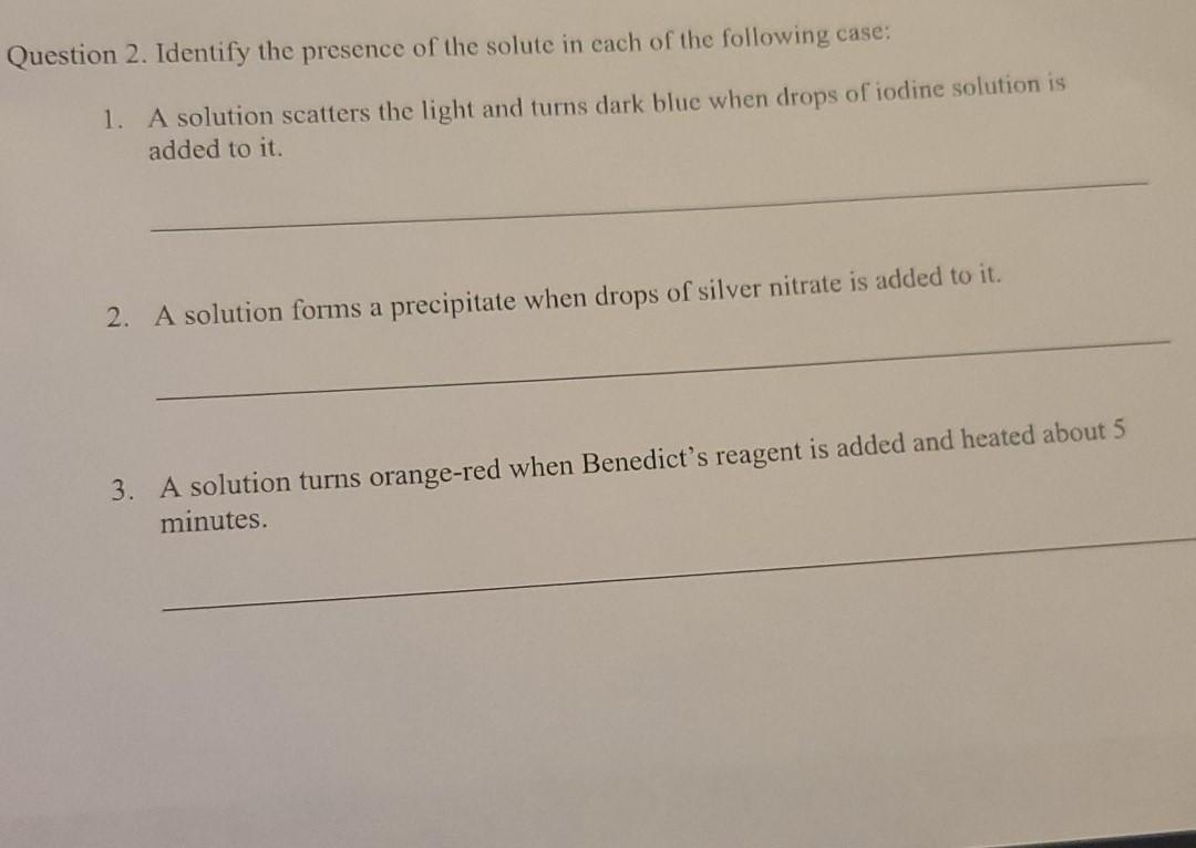 Solved Question 2. Identify the presence of the solute in | Chegg.com