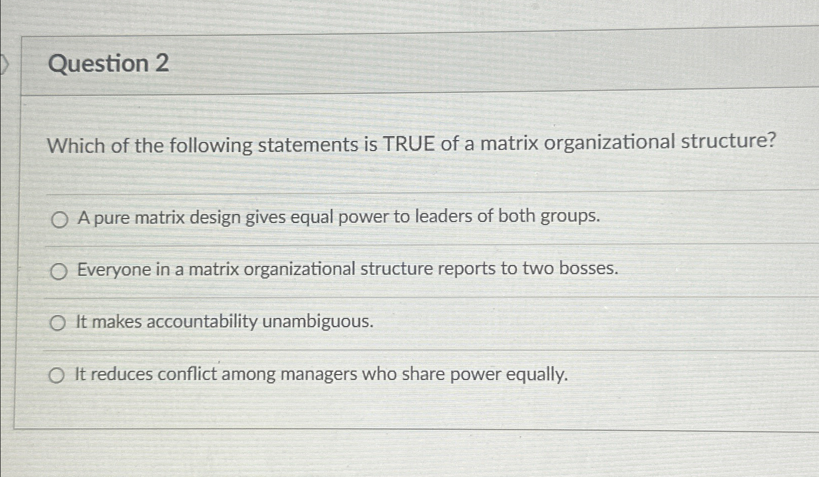 Solved Question 2Which of the following statements is TRUE | Chegg.com