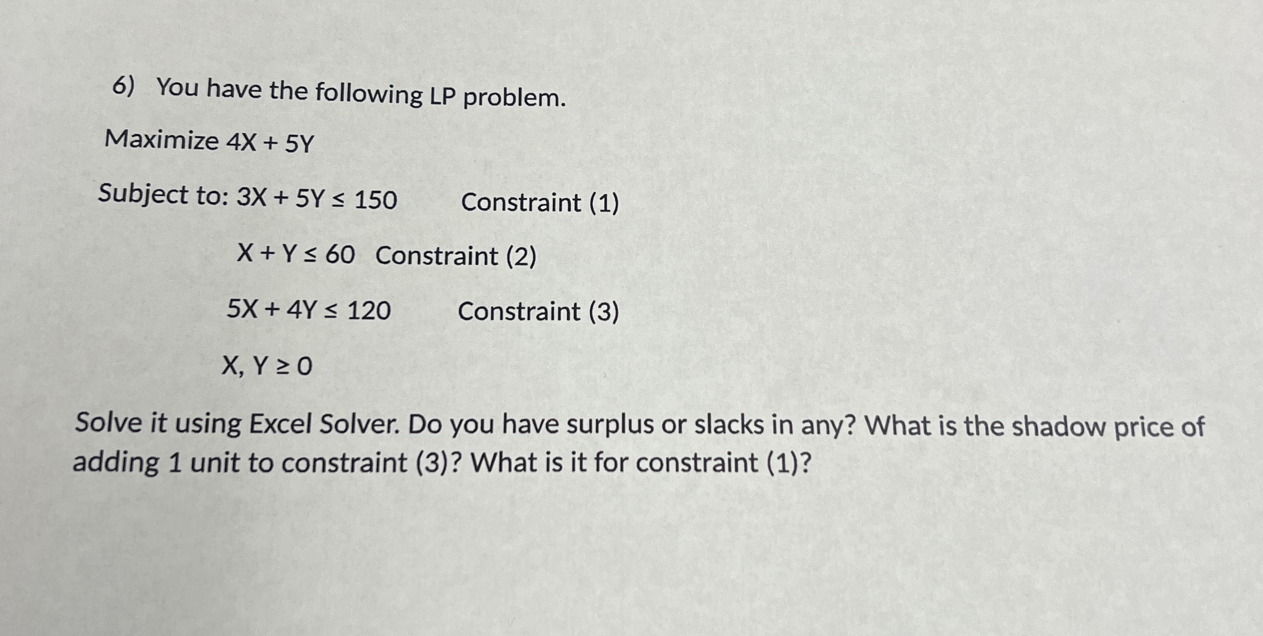 Solved You have the following LP problem. please make it | Chegg.com