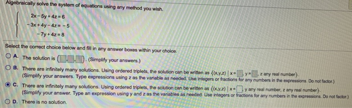 Solved Algebraically solve the system of equations using any | Chegg.com