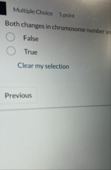 Solved Multiple Choice 1 ﻿pointBoth changes in chromosome | Chegg.com