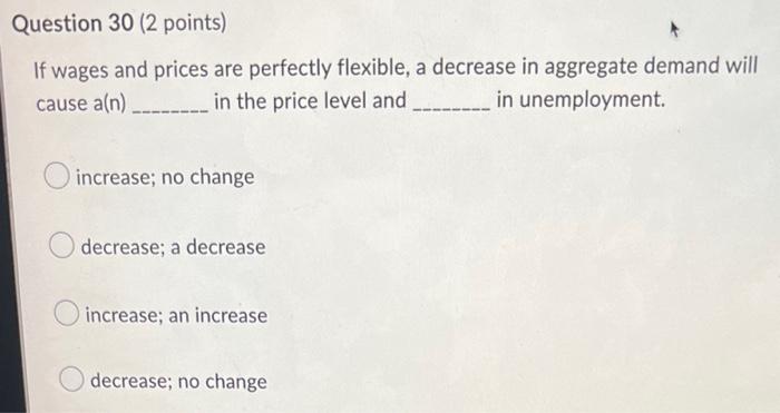 Solved If wages and prices are perfectly flexible, a | Chegg.com