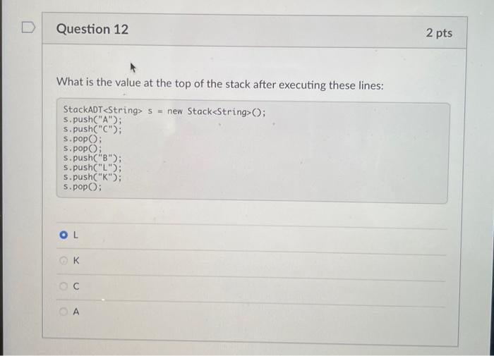 Solved What is the value at the top of the stack after | Chegg.com