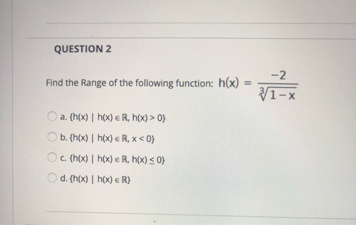 Solved QUESTION 2 -2 Find the range of the following | Chegg.com
