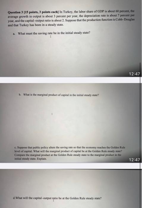 Solved Question 3 [15 points, 3 points each in Turkey, the | Chegg.com