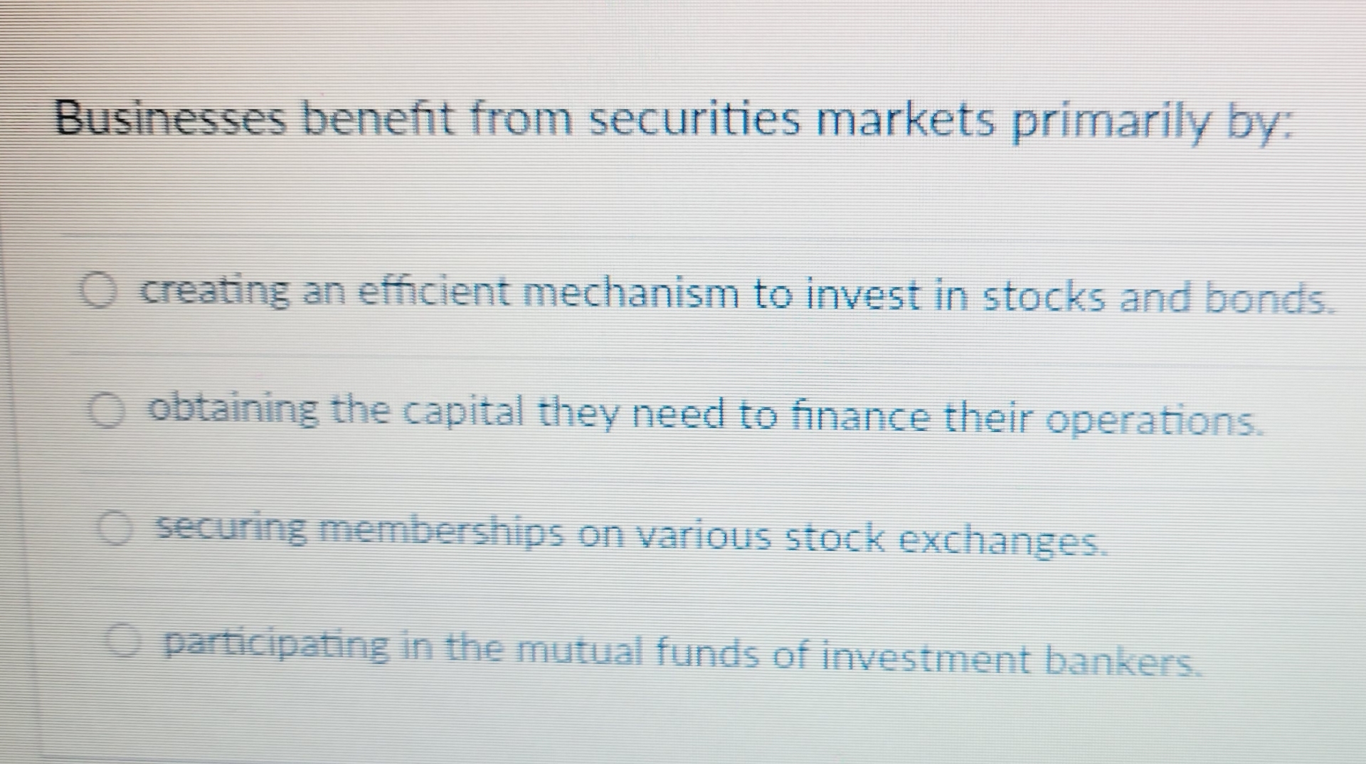 Corporations Benefit From Securities Markets Primarily By