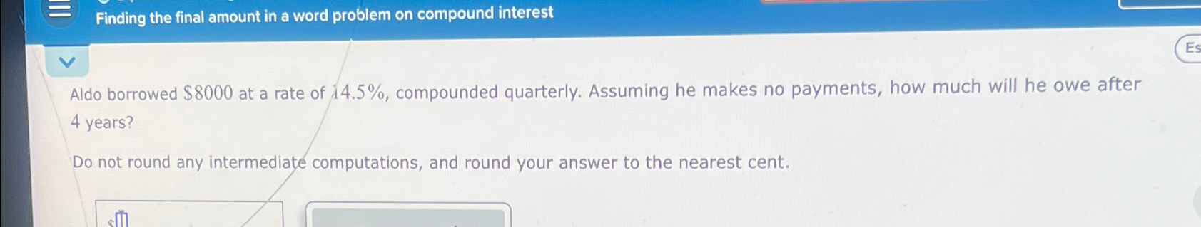 Solved Finding the final amount in a word problem on | Chegg.com