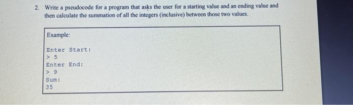 Solved 2. Write a pseudocode for a program that asks the | Chegg.com