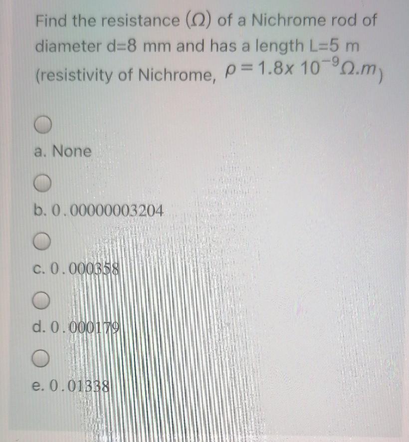 Solved Find The Resistance Q Of A Nichrome Rod Of Diame Chegg Com