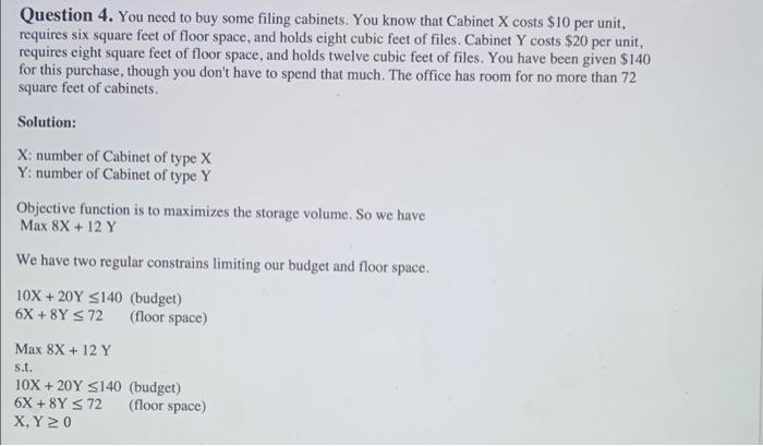 Solved Question 4. You need to buy some filing cabinets. You 