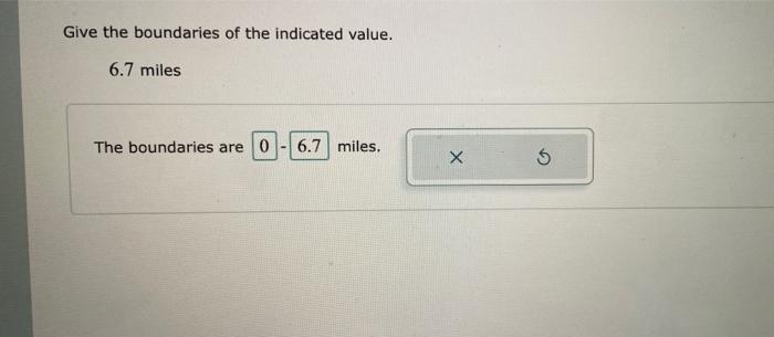 solved-give-the-boundaries-of-the-indicated-value-8-chegg