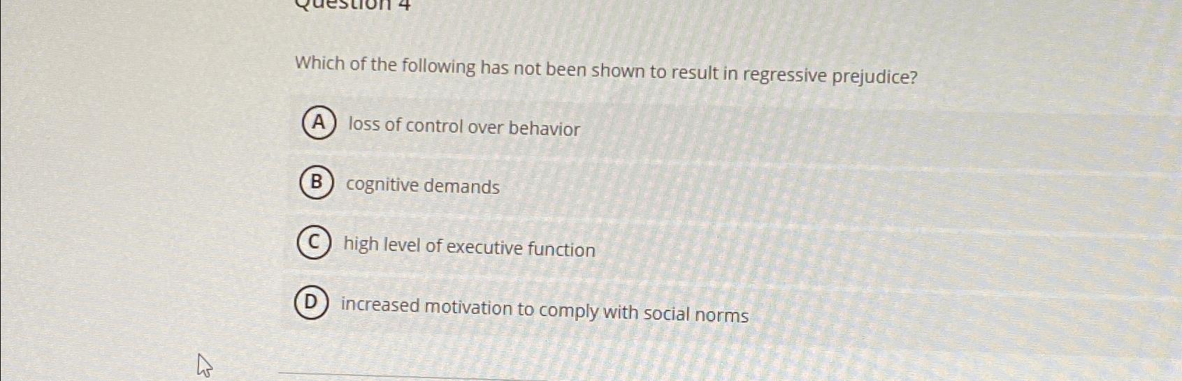 Solved Which of the following has not been shown to result | Chegg.com