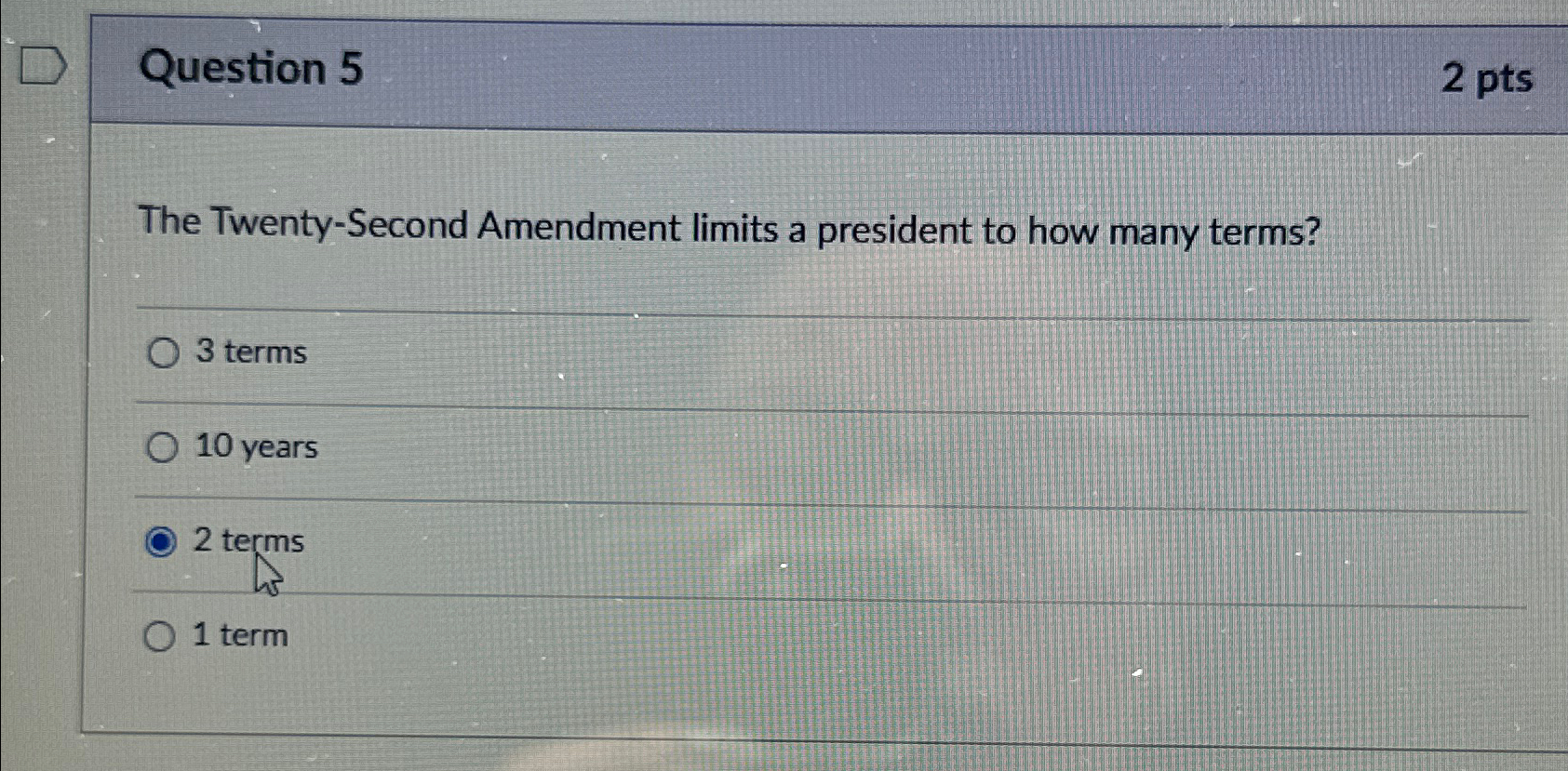 Solved Question 52 ﻿ptsThe Twenty-Second Amendment limits a | Chegg.com