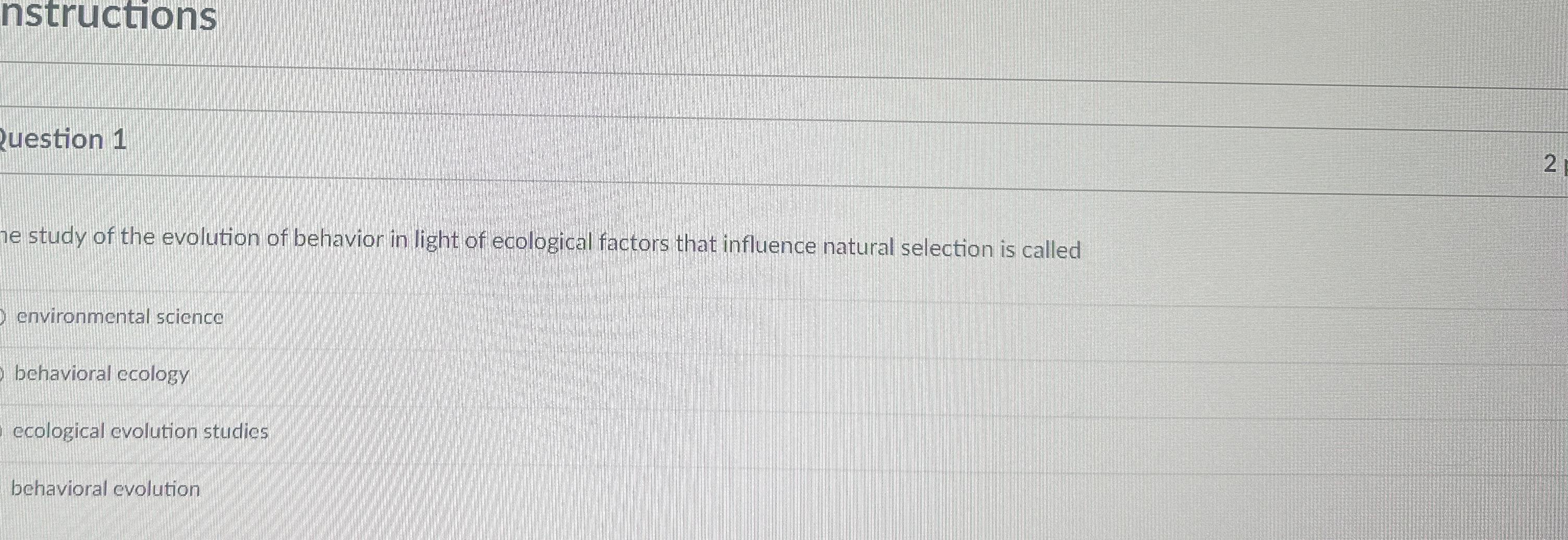 Solved The study of the evolution of behavior in light of | Chegg.com