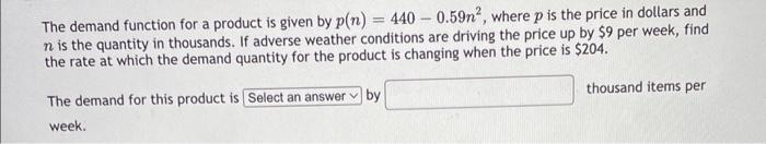 Solved The demand function for a product is given by | Chegg.com