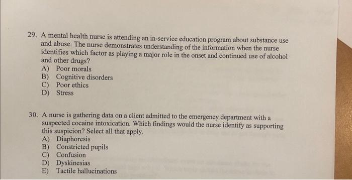 Solved 29. A mental health nurse is attending an in-service | Chegg.com