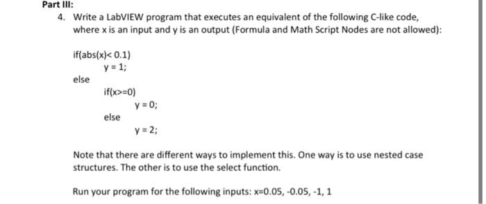 Part III: 4. Write a Labview program that executes an | Chegg.com