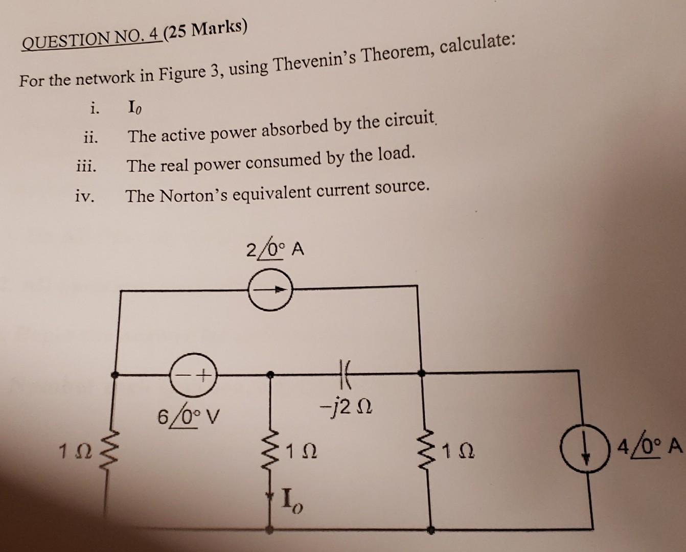 Solved QUESTION NO. 4 (25 Marks) For the network in Figure | Chegg.com