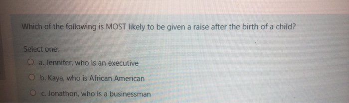 Solved Which of the following is MOST likely to be given a | Chegg.com
