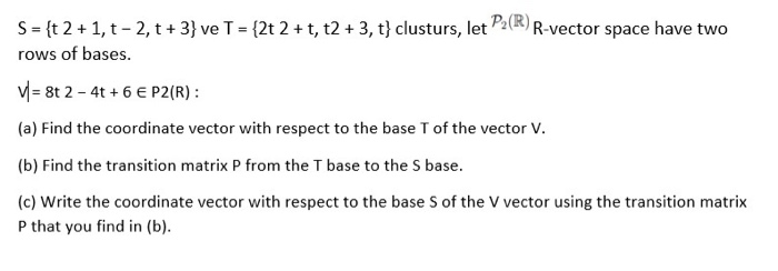 Solved S = {t 2+1, -2,t + 3} ve T = {2t 2+t, t2 + 3, t} | Chegg.com