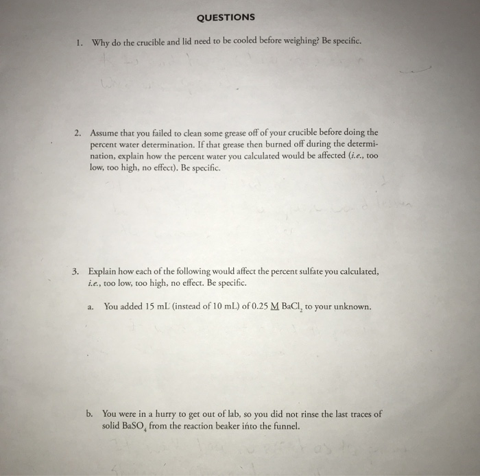 Solved QUESTIONS Why do the crucible and lid need to be