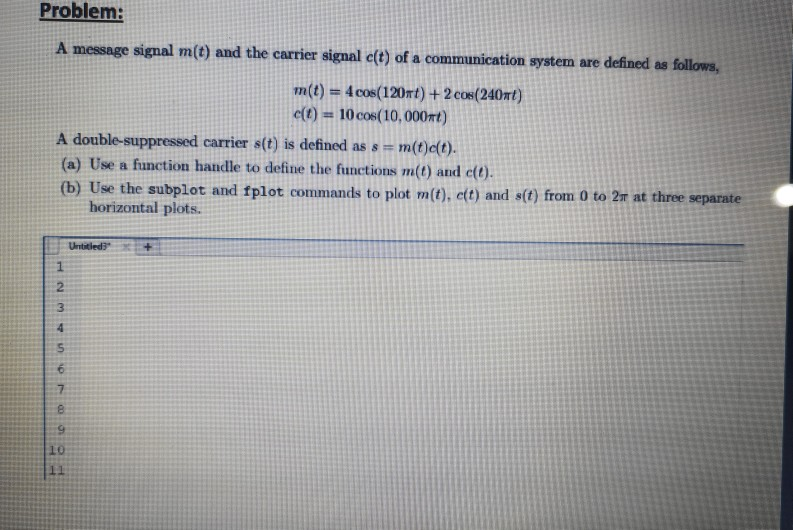 Solved Problem: A message signal m(t) and the carrier signal | Chegg.com