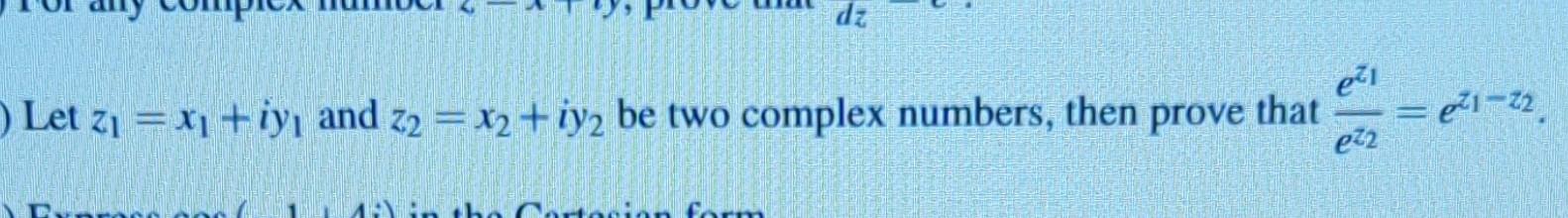 Solved dz eri Let zı =xı +iy, and z2 = x2 + iy2 be two | Chegg.com