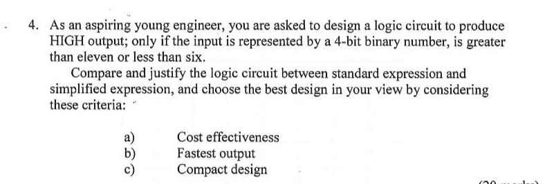 Solved 4. As an aspiring young engineer, you are asked to | Chegg.com
