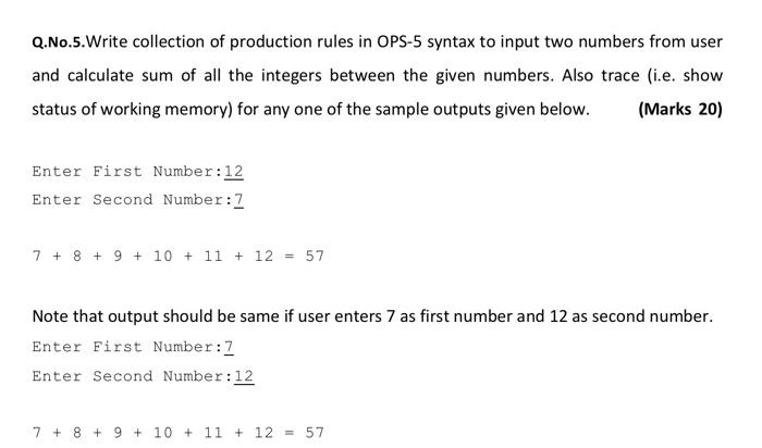 Solved Q.No.5.Write collection of production rules in OPS-5 | Chegg.com