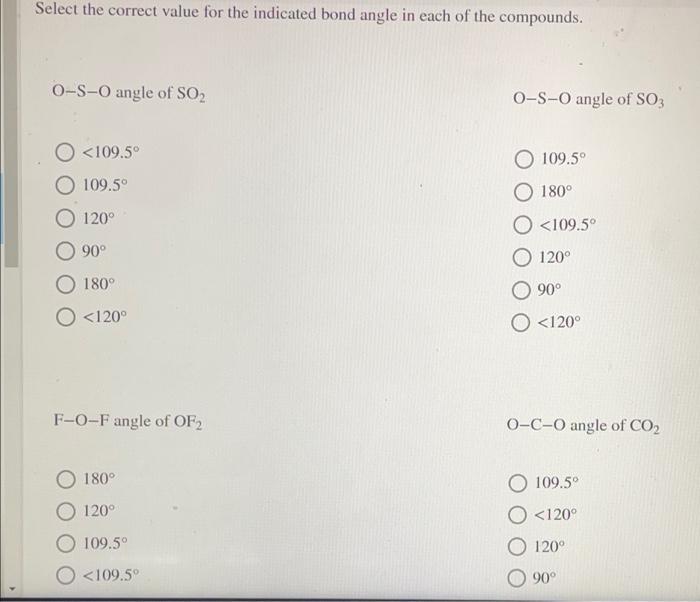 Solved Select the correct value for the indicated bond angle | Chegg.com