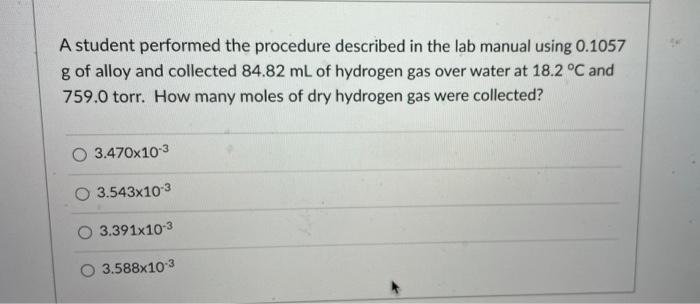 Solved A student performed the procedure described in the | Chegg.com